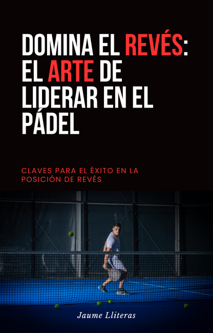 El Arte del Jugador de Revés